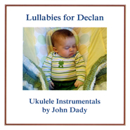 Lullabies for Declan